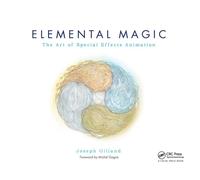 Elemental Magic, Volume I : The Art of Special Effects Animation