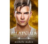 Elementals 4: The Portal to Kerberos: Volume 4