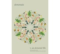 Elementals: An Elemental Life, Vol. 5