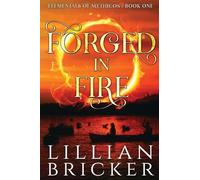 Elementals of Mythicos, Book 1, Forged in Fire