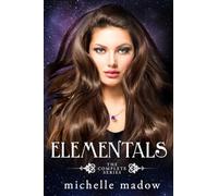 Elementals: The Complete Series