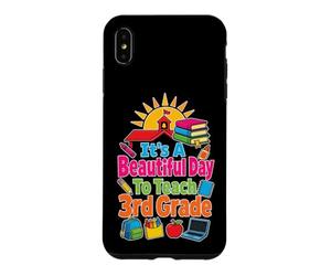 Elementary 3rd Grade Teacher It's A Beautiful Day To Teach Case for iPhone XS Max