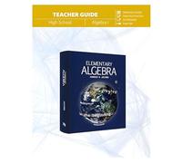 Elementary Algebra (Teacher Guide): High School