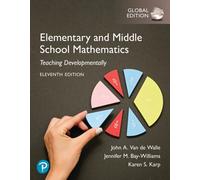 Elementary and Middle School Mathematics: Teaching Developmentally, Global Edition