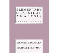 Elementary Classical Analysis