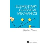 Elementary Classical Mechanics