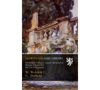 Elementary Classics. Caesar's Invasion of Britain, Adapted for the Use of Beginners