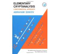 Elementary Cryptanalysis: A Mathematical Approach: 22 (Mathematical Association of America Textbooks, Series Number 22)