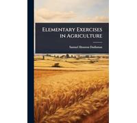 Elementary Exercises in Agriculture
