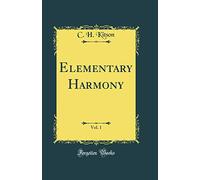 Elementary Harmony, Vol. 1 (Classic Reprint)
