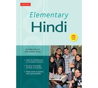 Elementary Hindi: (Mp3 Audio CD Included): Learn to Communicate in Everyday Situ