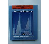 Elementary Linear Algebra: Applications Version Student Solutions Manual