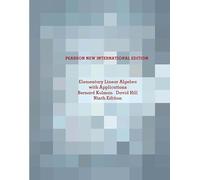 Elementary Linear Algebra with Applications: Pearson New International Edition