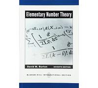 Elementary Number Theory (Int'l Ed): Written by David Burton, 2010 Edition, (7) Publisher: McGraw-Hill Higher Education [Paperback]
