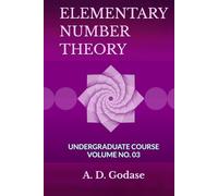 ELEMENTARY NUMBER THEORY: UNDERGRADUATE COURSE