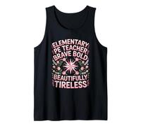 Elementary PE Teacher Brave Bold Beautifully Tireless Tank Top
