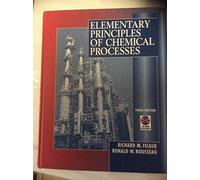 Elementary Principles of Chemical Processes