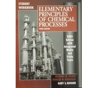 Elementary Principles of Chemical Processes (student workbook)