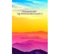 Elementary Quantum Mechanics