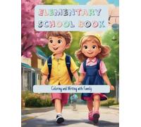 Elementary School Book: Multi Sensory Alphabet Book With Letter Learning, Fun Rhymes, Colorful Images, and Sign Language for Each Letter - Every ... and Effectively Practice the Alphabet..