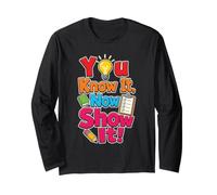 Elementary School You Know It Now Show It Kids Gift Long Sleeve T-Shirt