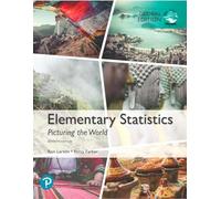 Elementary Statistics: Picturing the World, Global Edition