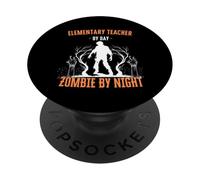 Elementary Teacher by Day Zombie by Night Funny Halloween PopSockets Adhesive PopGrip