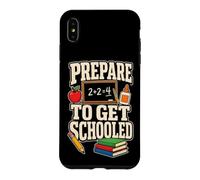 Elementary Teacher Gift Prepare To Get Schooled Math Class Case for iPhone XS Max