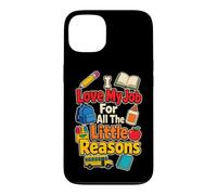 Elementary Teacher I Love My Job For All The Little Reasons Case for iPhone 13