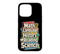 Elementary Teacher Math Language History Reading Science Case for iPhone 15 Pro Max