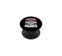 Elementary Teacher Mom Shaping Tiny Minds PopSockets Adhesive PopGrip