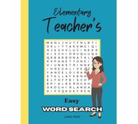 Elementary Teachers Word Search Book: 40 Easy Word Search Pages To Photocopy For Students