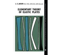Elementary Theory of Elastic Plates: The Commonwealth and International Library: Structures and Solid Body Mechanics Division