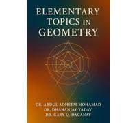 Elementary Topics in Geometry