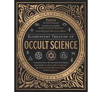 Elementary Treatise of Occult Science