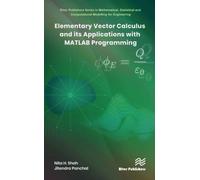 Elementary Vector Calculus and Its Applications with MATLAB Programming