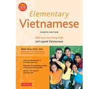 Elementary Vietnamese: Let's Speak Vietnamese, Revised and Updated Fourth Edition (Free Online Audio and Printable Flash Cards)