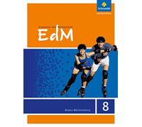 Elemente der Mathematik 8. Schulbuch. Sekundarstufe 1. Baden-Württemberg: Ausgabe 2016