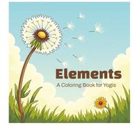 Elements: A Coloring Book for Yogis