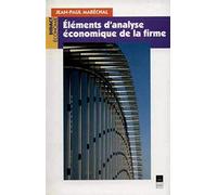 ELEMENTS D ANALYSE ECONOMIQUE DE LA FIRME