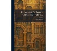 Elements De Droit Constitutionnel