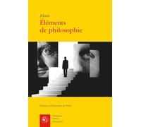 Éléments de philosophie: Quatre-vingt-quinze chapitres sur l'esprit et les passions: 8