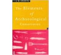 Elements of Archaeological Conservation