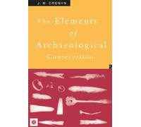Elements of Archaeological Conservation