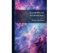 Elements of Astronomy;