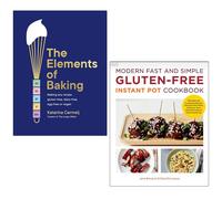 Elements of Baking (HB), Modern Fast Simple Gluten-Free Instant Pot 2 Books Set