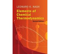 Elements of Chemical Thermodynamics: Second Edition (Dover Books on Chemistry)