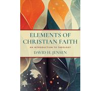 Elements of Christian Faith