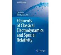 Elements of Classical Electrodynamics and Special Relativity (UNITEXT for Physics)