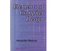 Elements of Compiler Design